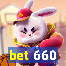 bet 660